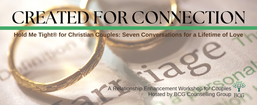 Created for Connection | Hold Me Tight® for Christian Couples | BCG ...